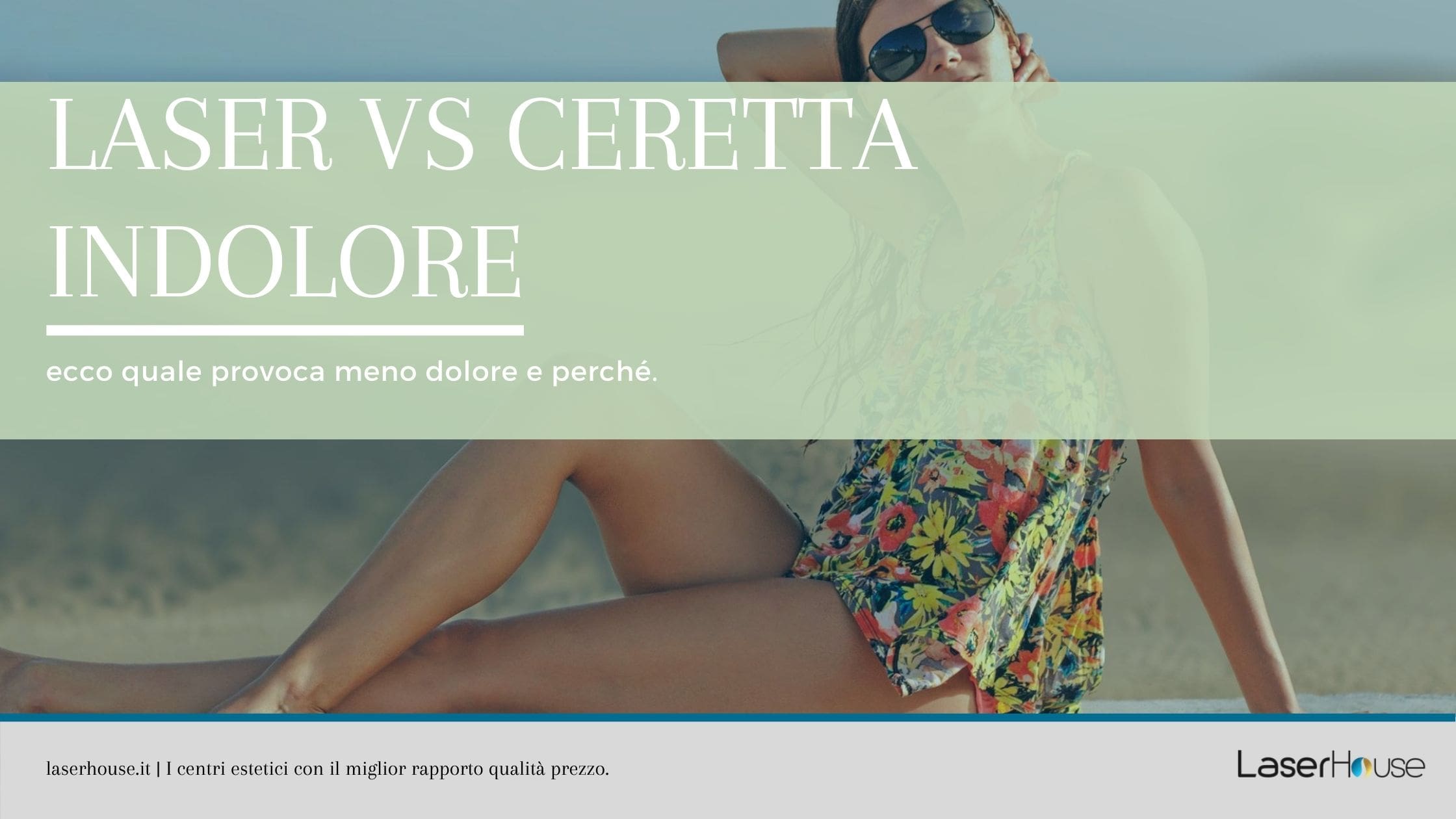 epilazione Laser milano VS Ceretta indolore
