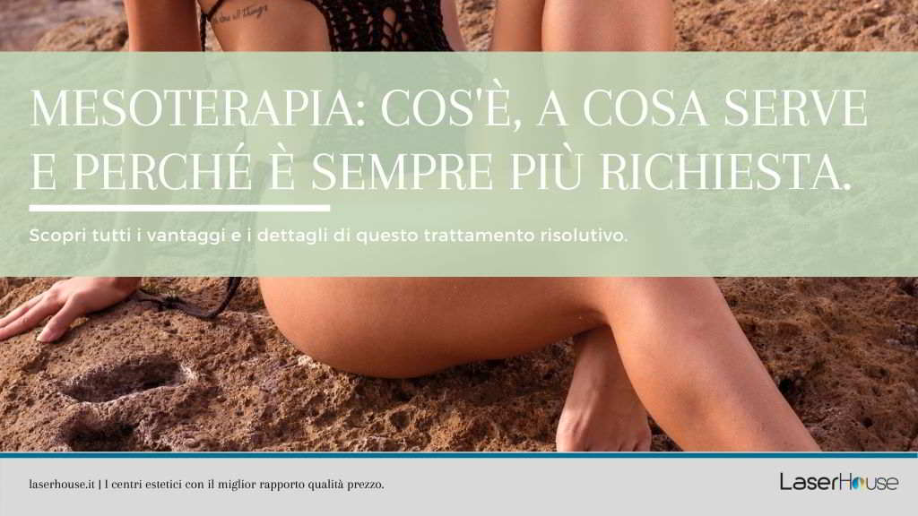 Approfondimento sulla mesoterapia: cos'è? Ecco i vantaggi.