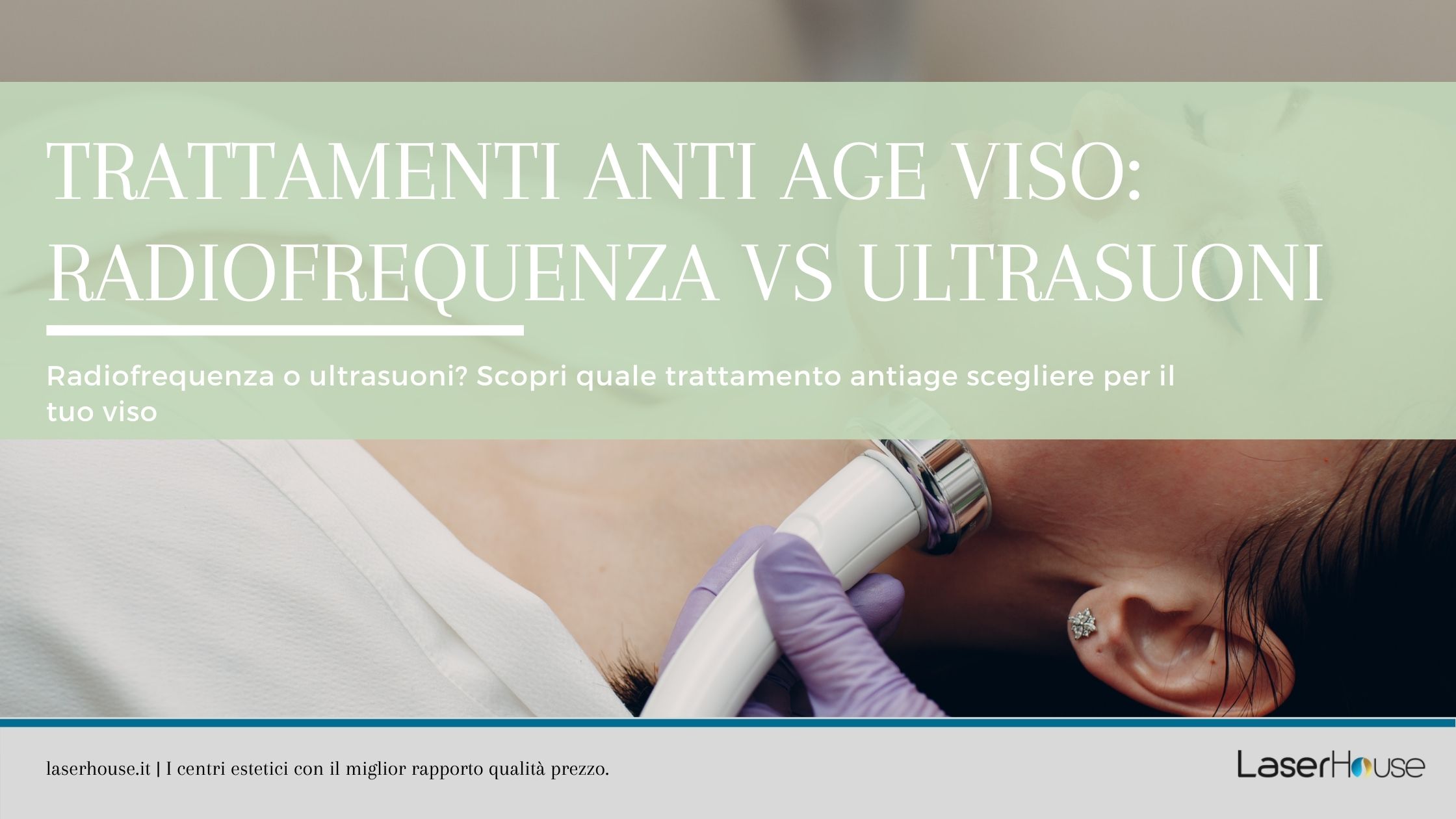 Trattamenti anti age viso radiofrequenza o ultrasuoni