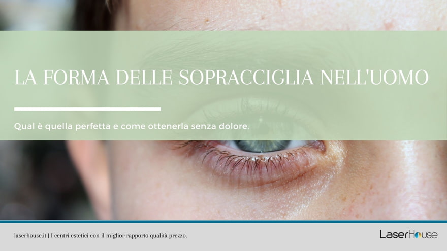 Qual è la giusta forma delle sopracciglia per l'uomo?