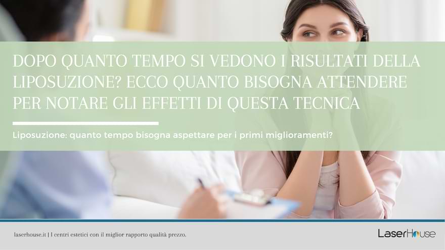Dopo quanto tempo si vedono i risultati della liposuzione?